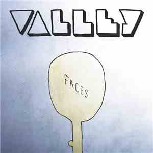 Valley  - Faces