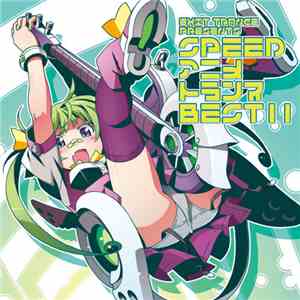 Various - Exit Trance Presents Speed アニメトランス Best 11