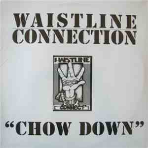 Waistline Connection - Chow Down