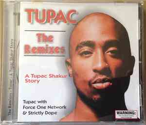 2Pac - The Remixes - A Tupac Shakur Story