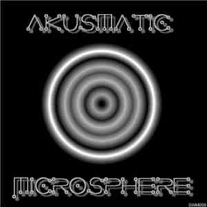 Akusmatic - Microsphere