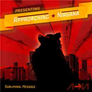 Approaching Nirvana - Subliminal Message