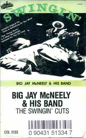 Big Jay McNeely - The Swingin' Cuts