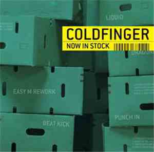 Coldfinger - Now In Stock