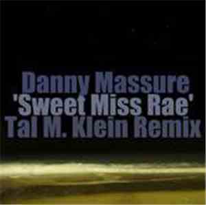 Danny Massure - Sweet Miss Rae