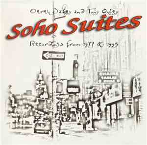 Derek Bailey And Tony Oxley - Soho Suites (Recordings From 1977 & 1995)