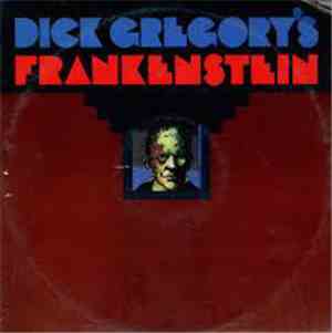 Dick Gregory - Dick Gregory's Frankenstein