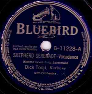 Dick Todd - Shepherd Serenade / Don't Let Julia Fool Ya