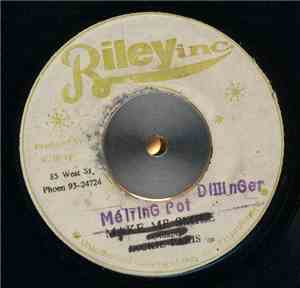 Dillinger - Melting Pot