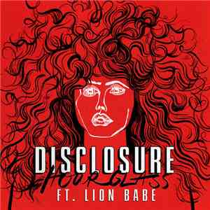 Disclosure Ft. Lion Babe - Hourglass