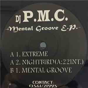 DJ P.M.C. - Mental Groove E.P.