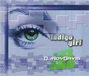 DJ Roy Davis - Indigo Girl