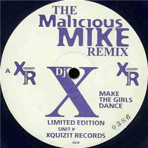 DJ X - Make The Girls Dance (Remixed)