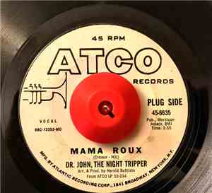 Dr. John, The Night Tripper - Mama Roux / Jump Sturdy