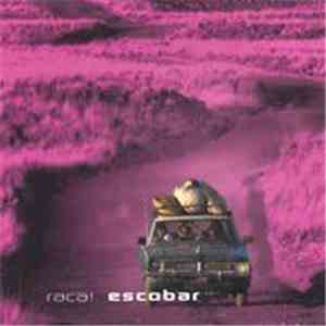 Escobar - Raca !