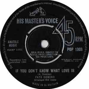 Fats Domino - If You Don't Know What Love Is / Something You Got Baby