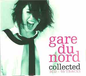 Gare Du Nord - Collected