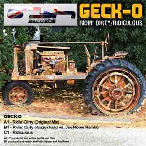Geck-o - Ridin' Dirty / Ridiculous