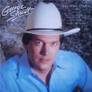 George Strait - Something Special