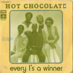 Hot Chocolate - Every 1's A Winner