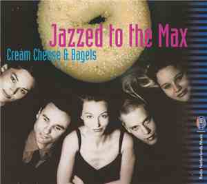 Jazzed To The Max - Cream Cheese & Bagels
