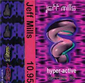 Jeff Mills - Hyper-Active - Oktober 95