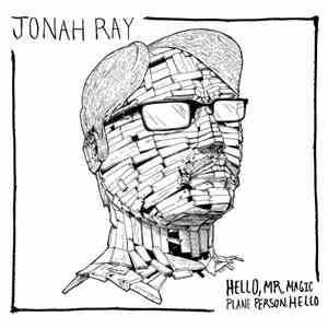 Jonah Ray - Hello, Mr. Magic Plane Person, Hello