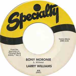 Larry Williams  - Bony Moronie