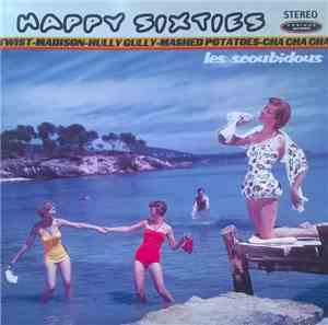 Les Scoubidous - Happy Sixties