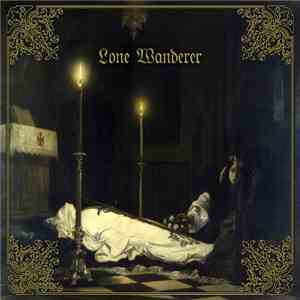 Lone Wanderer - The Majesty Of Loss