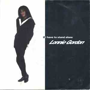 Lonnie Gordon - If I Have To Stand Alone