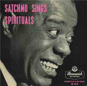 Louis Armstrong - Satchmo Sings Spirituals