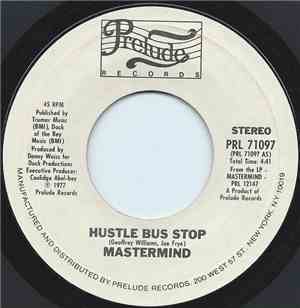 Mastermind - Hustle Bus Stop / Runnin' Away From Love
