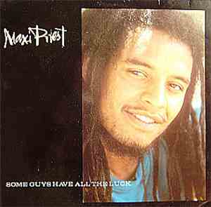 Maxi Priest - Some Guys Have All The Luck