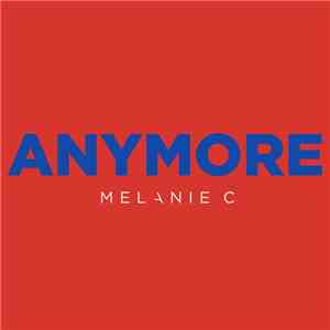 Melanie C - Anymore