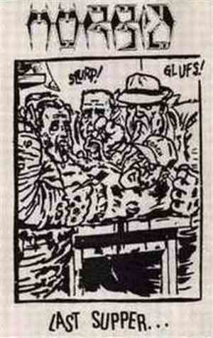 Morbid - Last Supper...