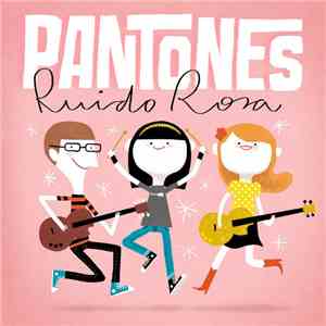 Pantones - Ruido Rosa