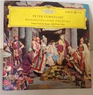 Peter Cornelius  - Weihnachtslieder Zyklus Opus 8
