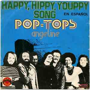 Pop Tops - Happy, Hippy, Youppy Song (En Español)