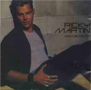 Ricky Martin - Almas Del Silencio