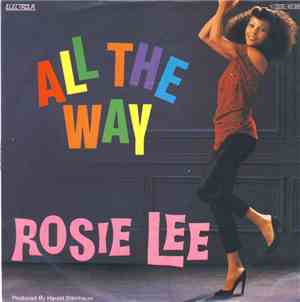 Rosie Lee  - All The Way