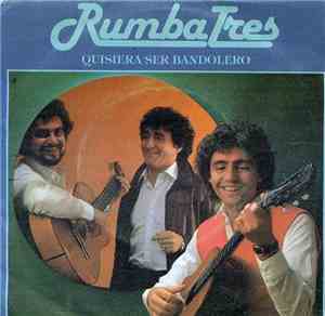 Rumba Tres - Quisiera Ser Bandolero