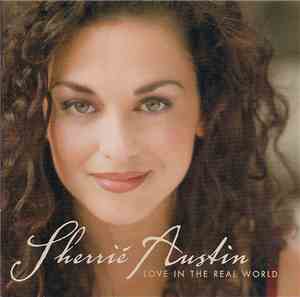 Sherrié Austin - Love In The Real World