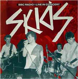 Skids - BBC Radio 1 Live In Concert