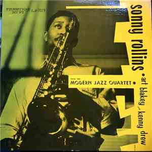 Sonny Rollins With The Modern Jazz Quartet Featuring Art Blakey And Kenny D ...