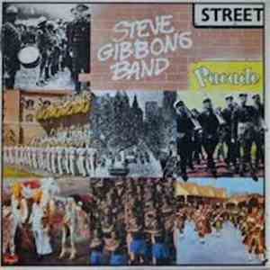 Steve Gibbons Band - Street Parade