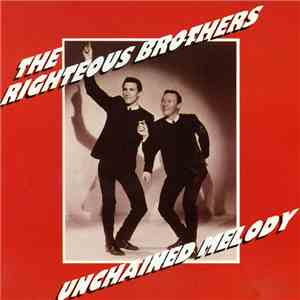 The Righteous Brothers - Unchained Melody
