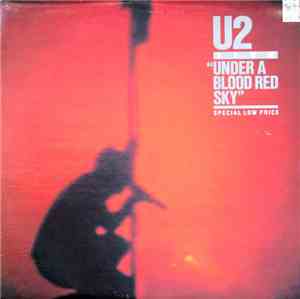 U2 - Under A Blood Red Sky