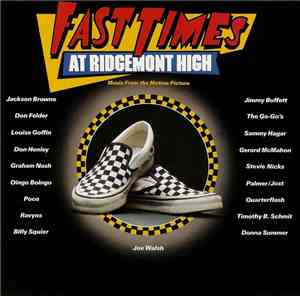 Various - Fast Times At Ridgemont High (Music From The Motion Picture)