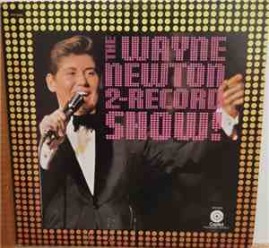 Wayne Newton - The Wayne Newton 2 Records Show